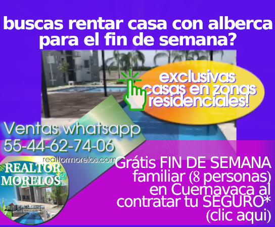 casas con alberca fin de semana cuernavaca grátis